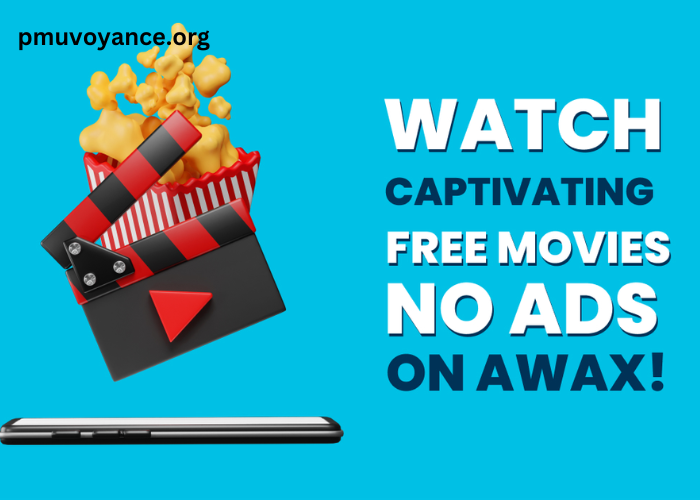 Watch Movies for Free: How to Find Free Movie Streams Without Ads